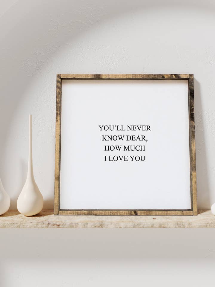 Du vil aldrig vide, kære, hvor meget jeg elsker dig — indrammet vægkunst for engroshandel hos Williamraedesigns