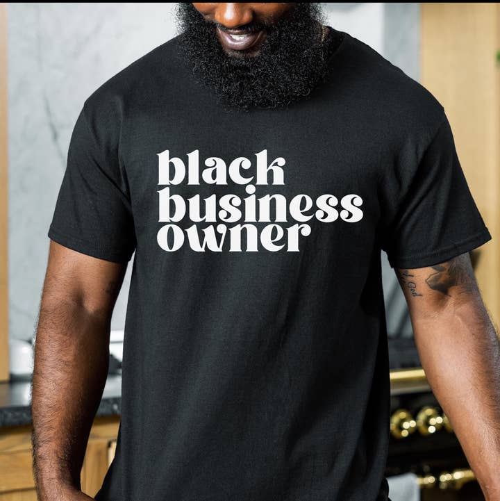 The Lily Creative Co - Wholesale Screen Printed T-Shirt - Unisex - Black Business Owner T-Shirt | Shirt for Black Entrepreneurs4