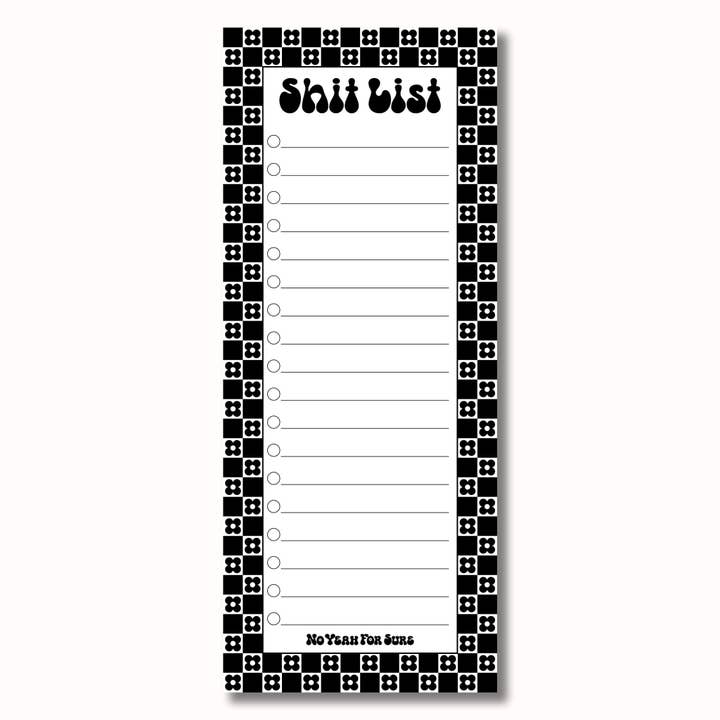 No Yeah For Sure - Wholesale Notepad - Shit List Notepad | Daisy Black