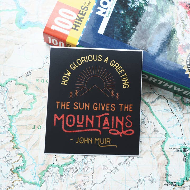 Sentinel Supply - Vendita all'ingrosso Adesivo - Adesivo con citazione della montagna di John Muir, decalcomanie per escursionismo e campeggio3