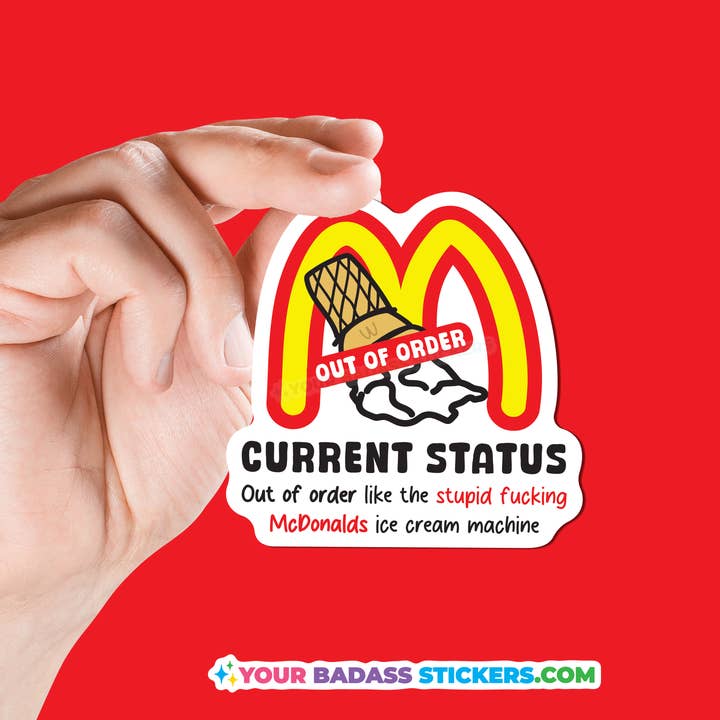 Out of Order McDonald's Ice Cream Machine Sticker for wholesale by Your Badass Stickers