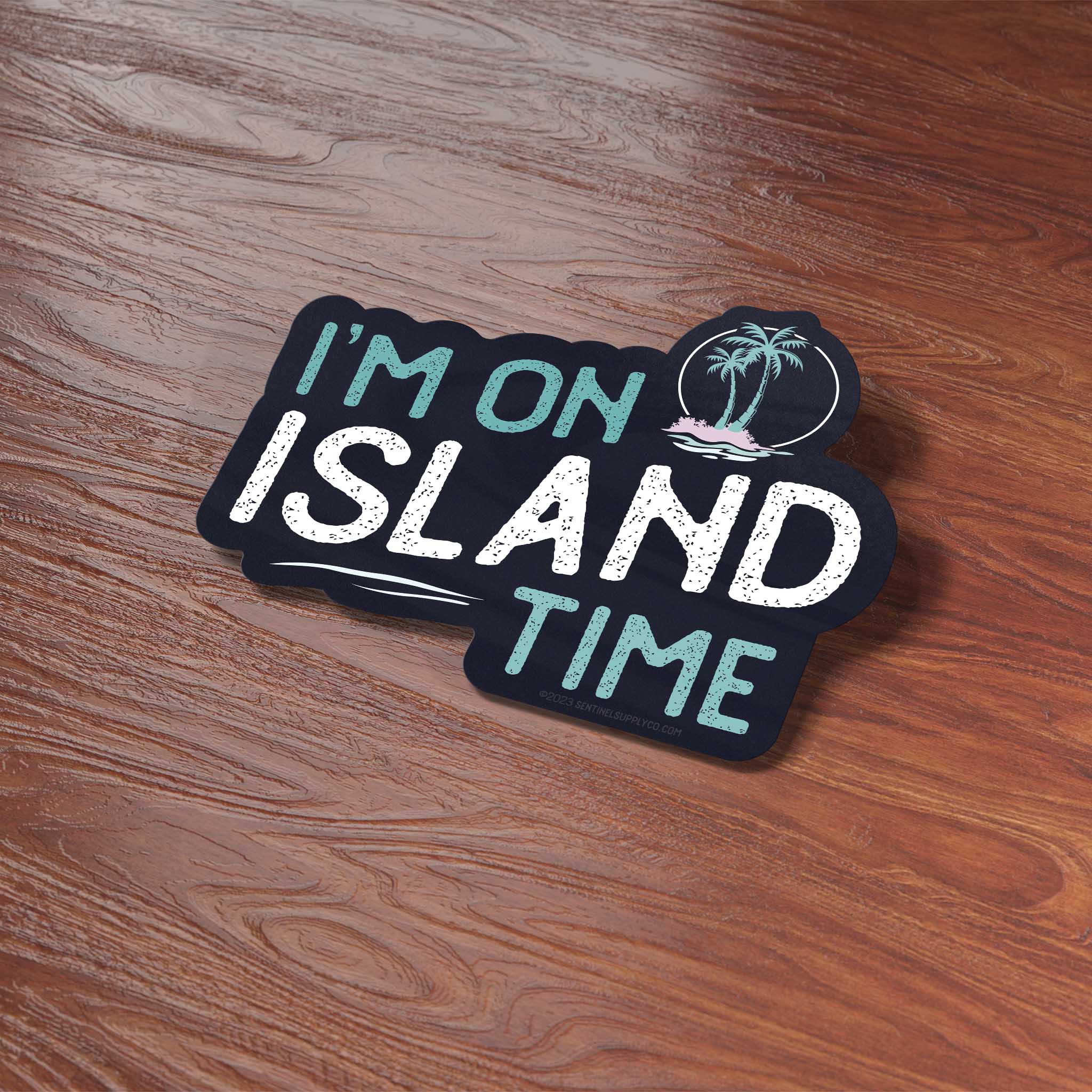 Sentinel Supply - Wholesale Sticker - I'm on Island Time Beach Sticker4