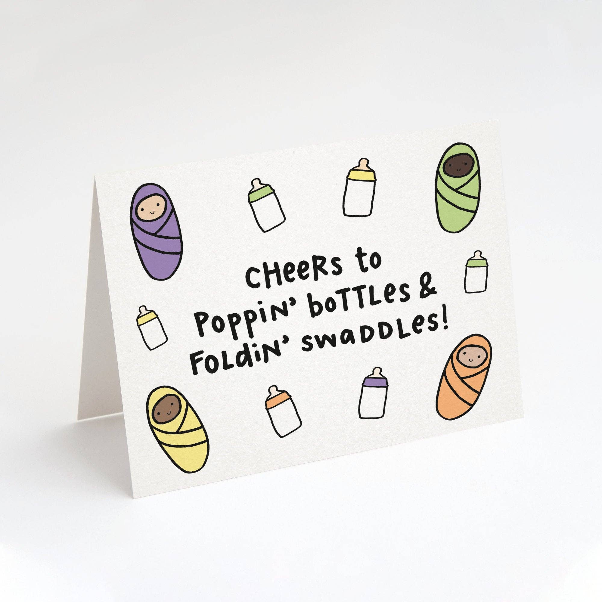 Tiny Gang Designs - Wholesale Baby Card - Cheers To Poppin Bottles! New Baby Card. Card for Baby.