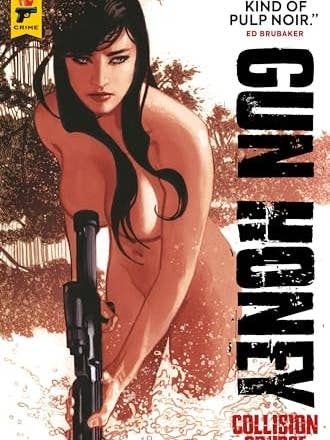 Gun Honey : Course de collision par Charles Ardai pour la vente par Boon Books