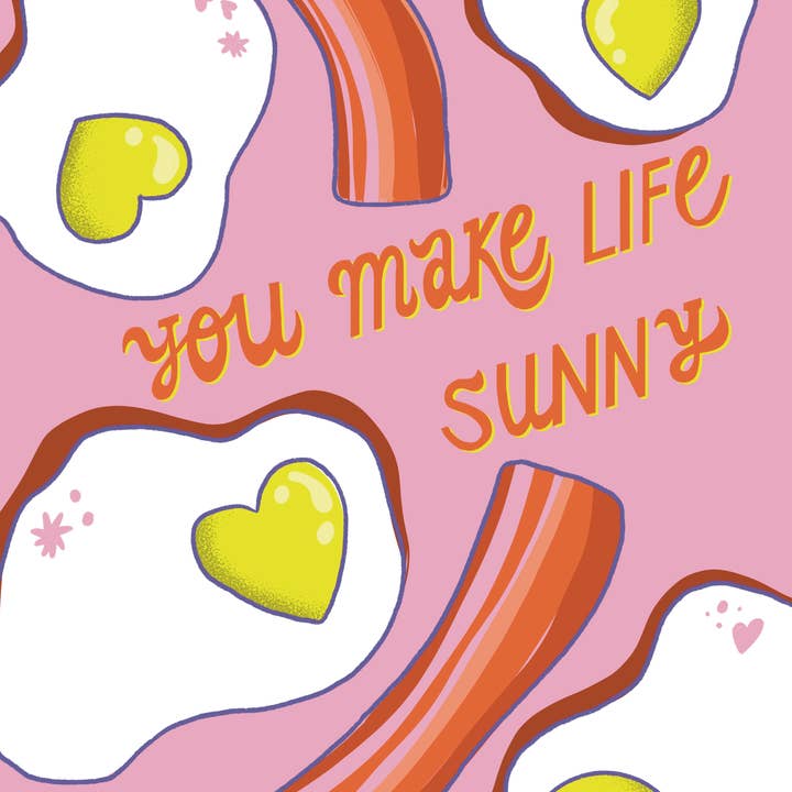 Charmed Life Designs - Wholesale Love Card - You Make Life Sunny Egg Greeting Card1