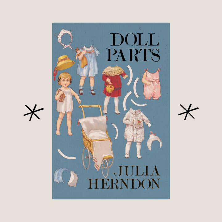 Dukkedele, af Julia Herndon for engroshandel hos Bottlecap Press