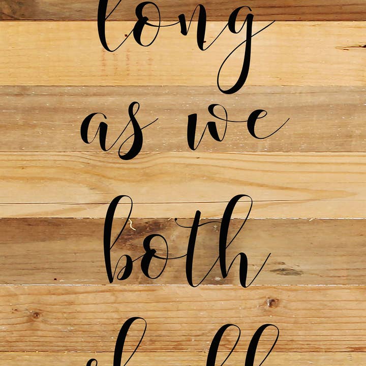 Panneau en bois récupéré « As long as we both shall live » de 6 po x 14 po pour la vente par Second Nature by Hand