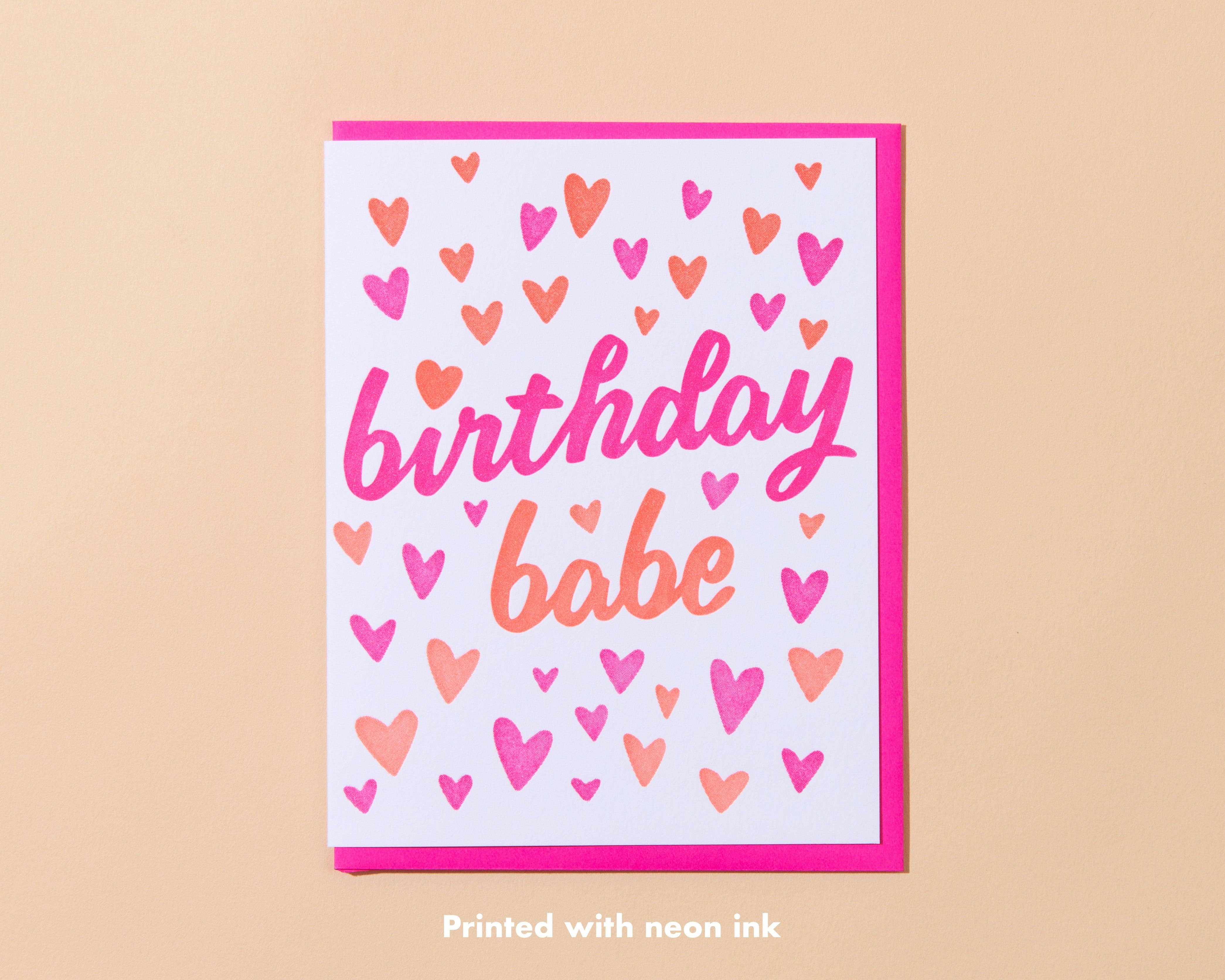 And Here We Are - Wholesale Birthday card - Birthday Babe Letterpress Greeting Card - Barbie, Hearts - Made in USA - Summer