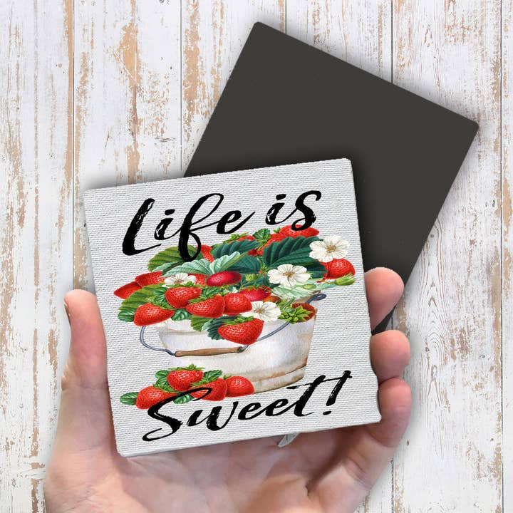 Avery Lane Gifts - Wholesale Magnet - Life is Sweet Bucket of Strawberries Magnet Fridge