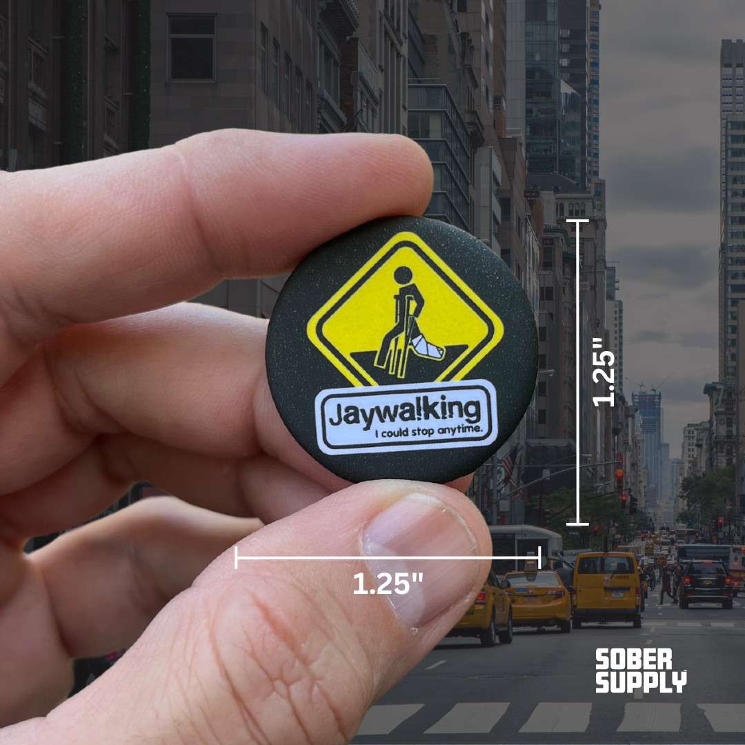 SOBER SUPPLY - Wholesale Lapel Pin/Button - Jaywalking Button/Pin2