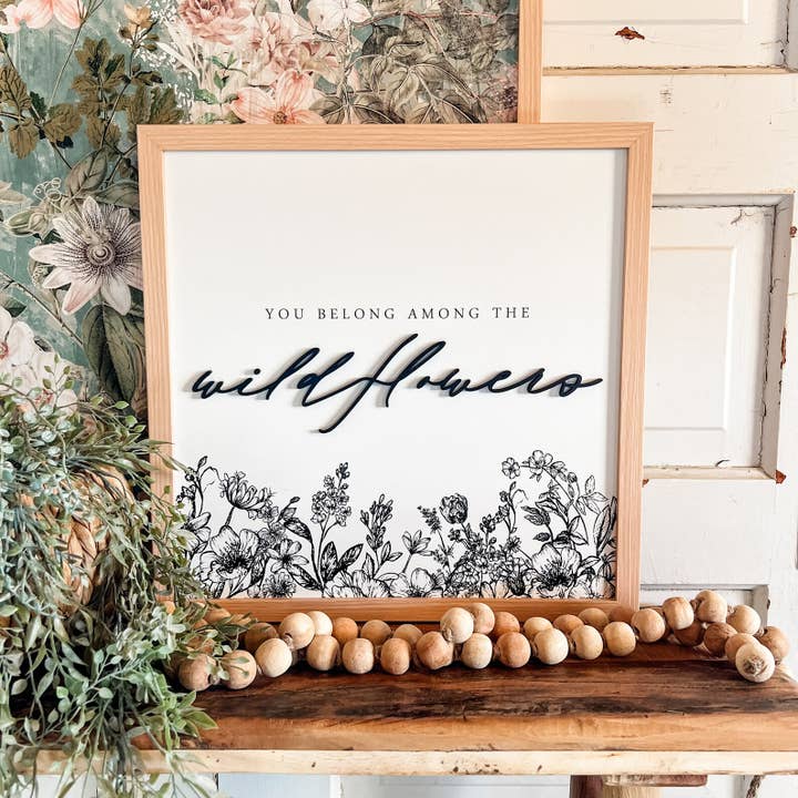 WillowBee Signs & Designs – Engroshandel Skilt – Du hører til blandt vilde blomstertegn6