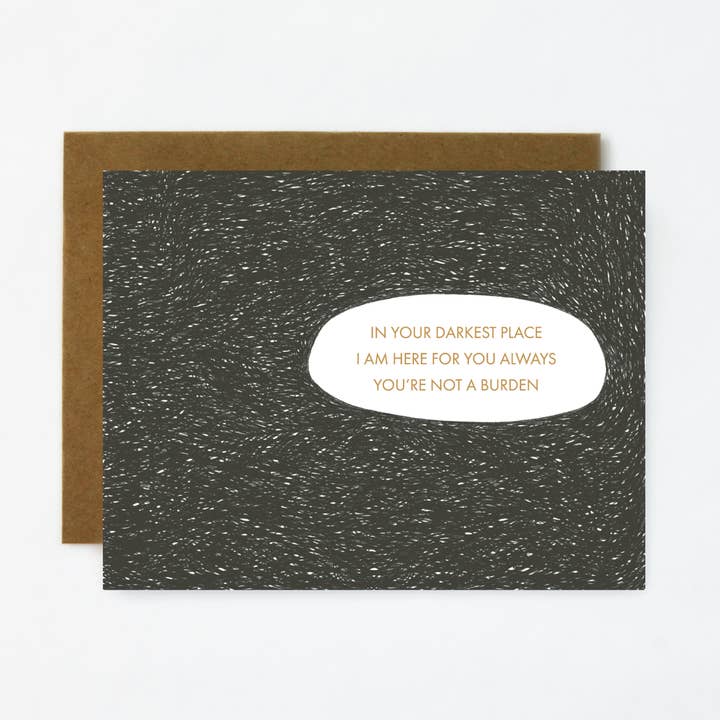 Darkest Place-Sympathy, Mental Health Greeting Card for wholesale by Quiet Lines Design