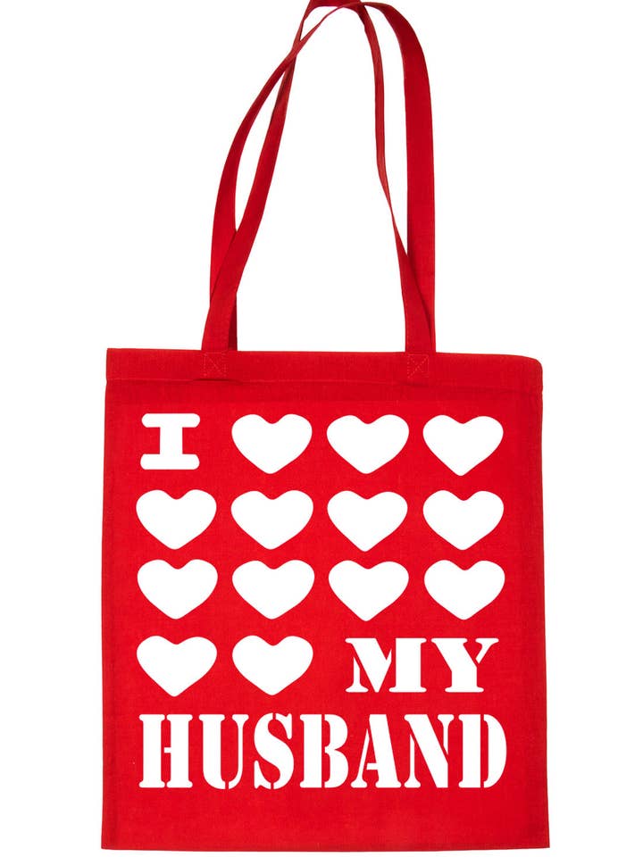 I Love My Husband Wedding Marriage Funny Shopping Tote Bag For Life Ladies Gift for wholesale by Print4U