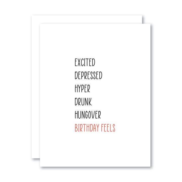 Excited Depressed Hyper Drunk Hungover Birthday Feels / Card for wholesale by Stevie + Bean Paperie