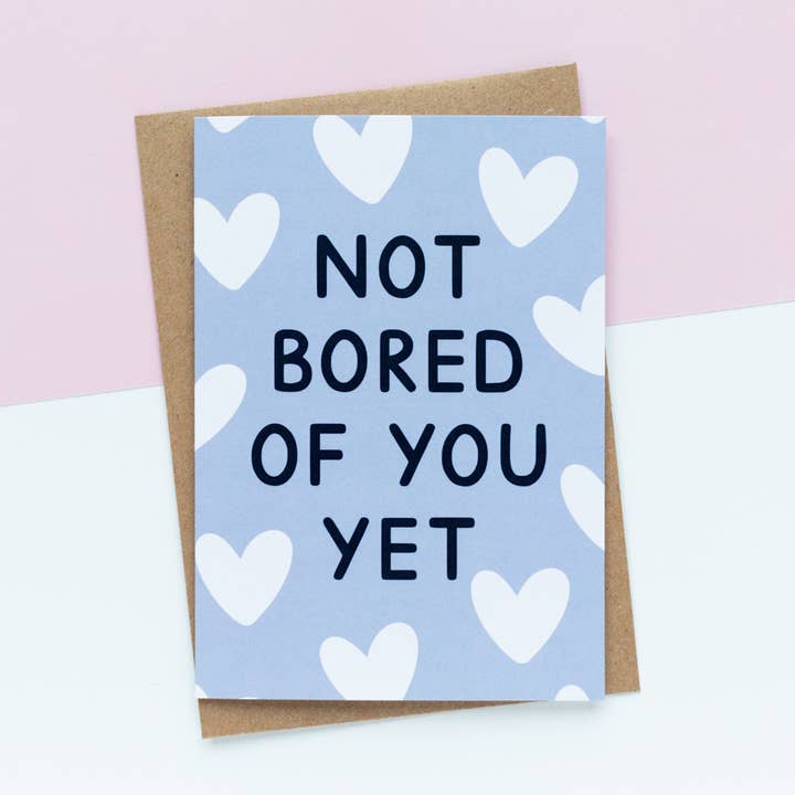 Not Bored Of You Yet Hearts Valentine's Greeting Card for wholesale by Jeff and the Squirrel