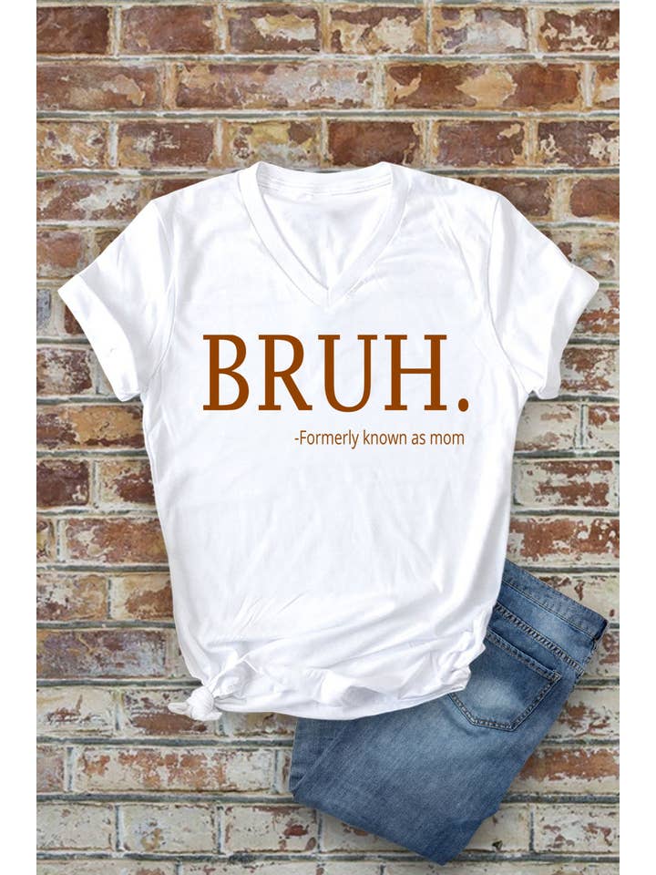 Top Avenue - Wholesale Screen Printed T-Shirt - Women's - Bruh Formerly Known As Mom, Unisex V-neck T-Shirt1