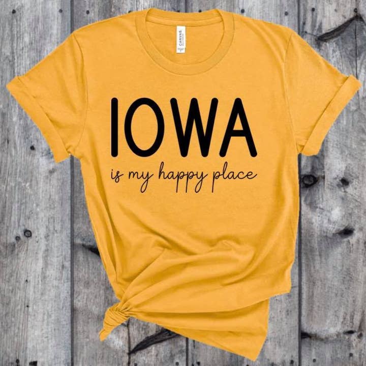 IOWA IS MY HAPPY PLACE for wholesale by Sikkema Tees