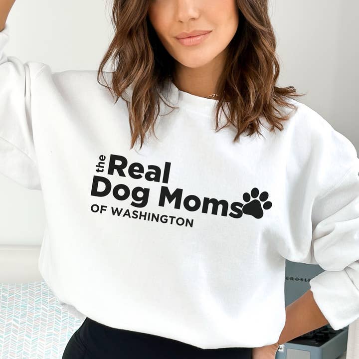 The Real Dog Moms of Washington Sweatshirt, Real Housewives für den Großhandel von Dog Mom Apparel