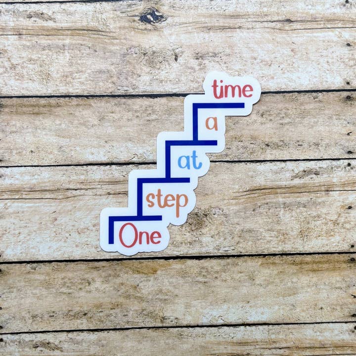 Made with Monday - Wholesale Sticker - One Step at a Time Sticker1