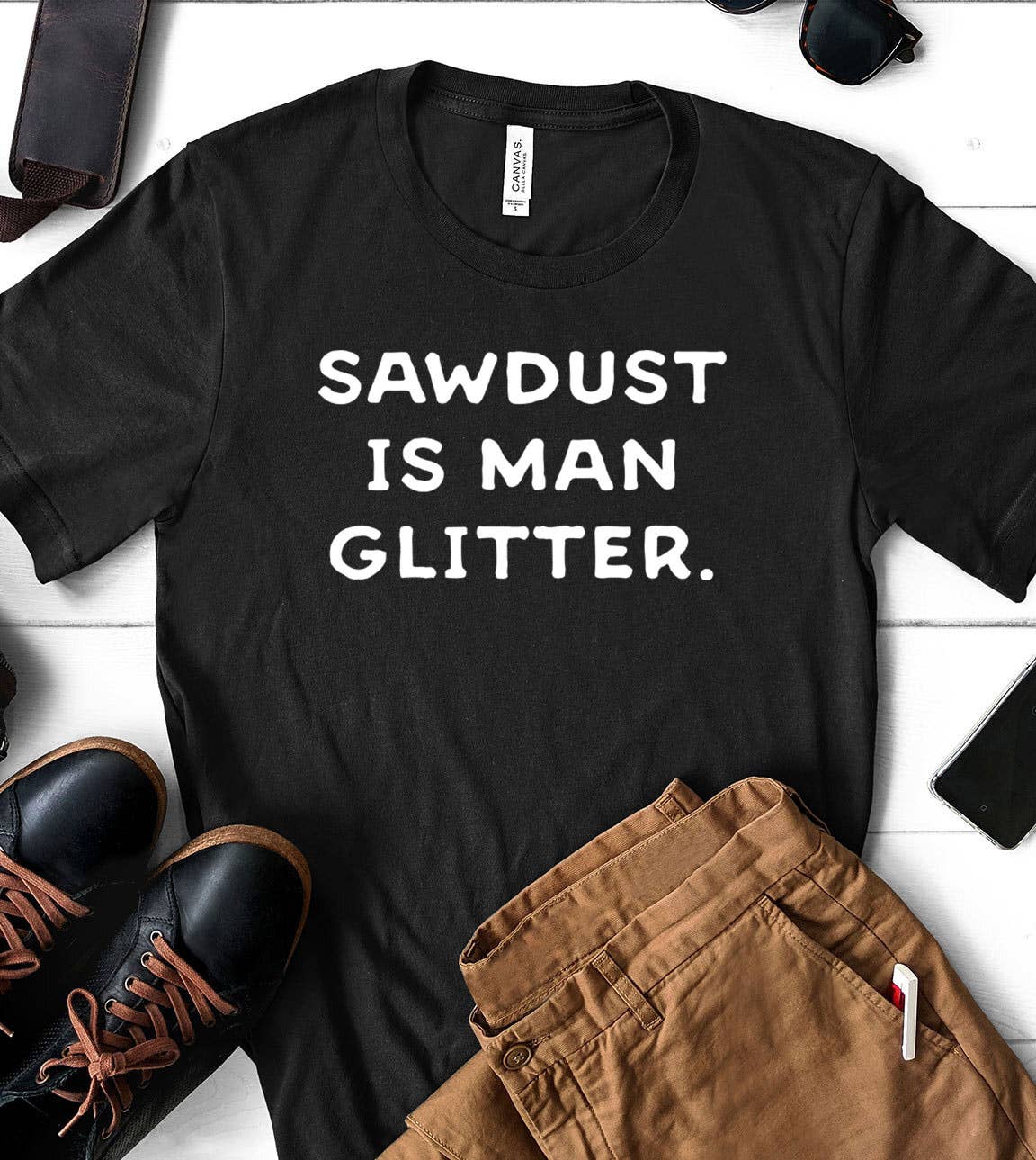 House Of Rodan – T-shirt gráfica - Unissexo por atacado – Sawdust Is Man Glitter - Camiseta engraçada engraçada e boba3