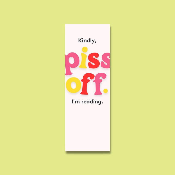 Piss Off - Funny Bookmark for wholesale by Short Stuff