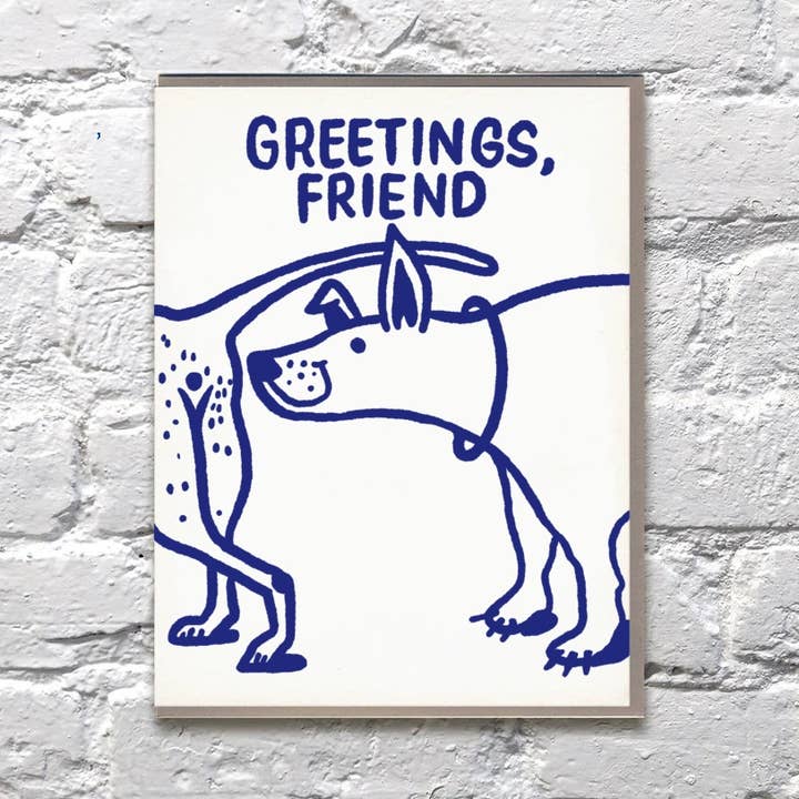 Greetings Friend for wholesale by Bench Pressed