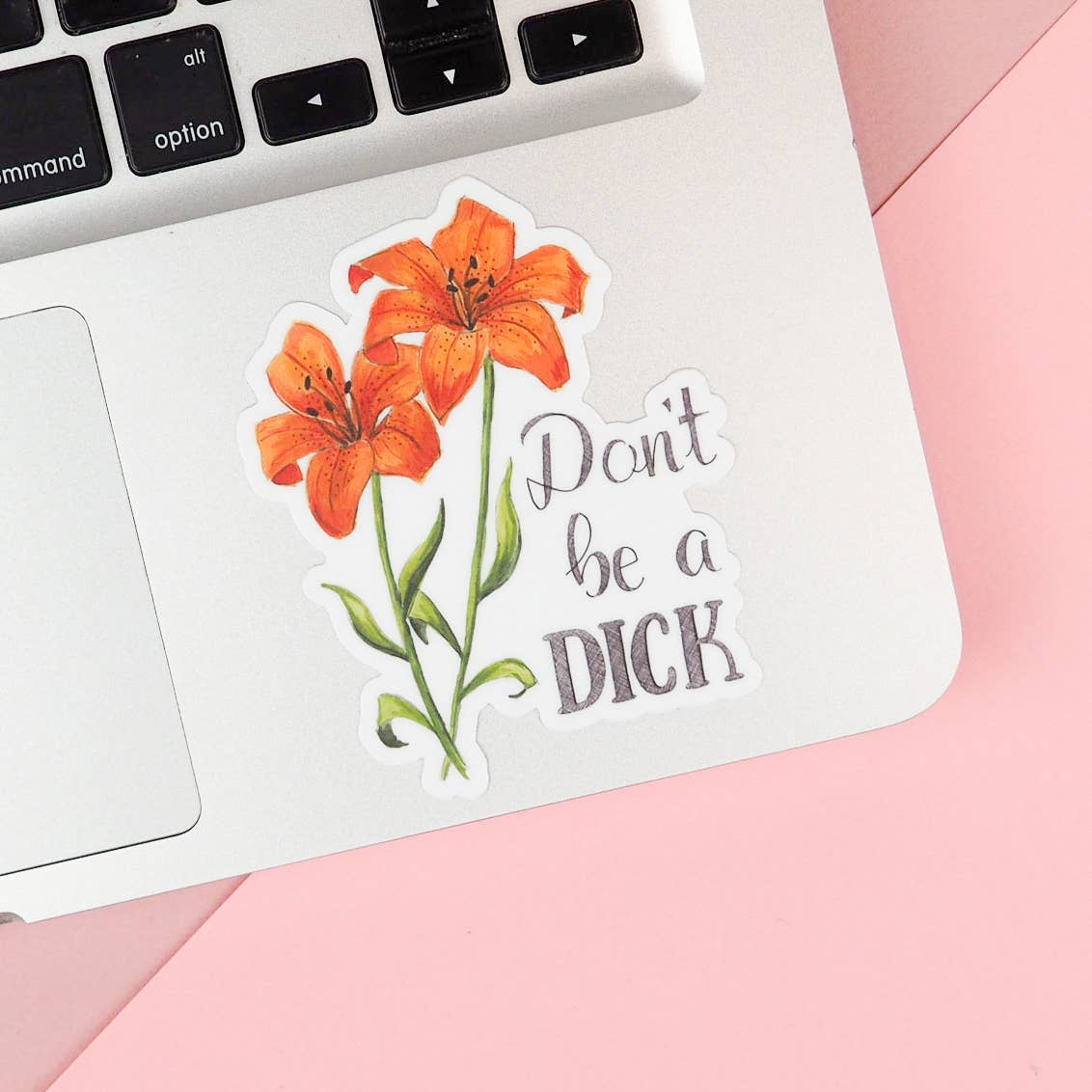 Naughty Florals - Wholesale Sticker - Don't Be a Dick Sticker