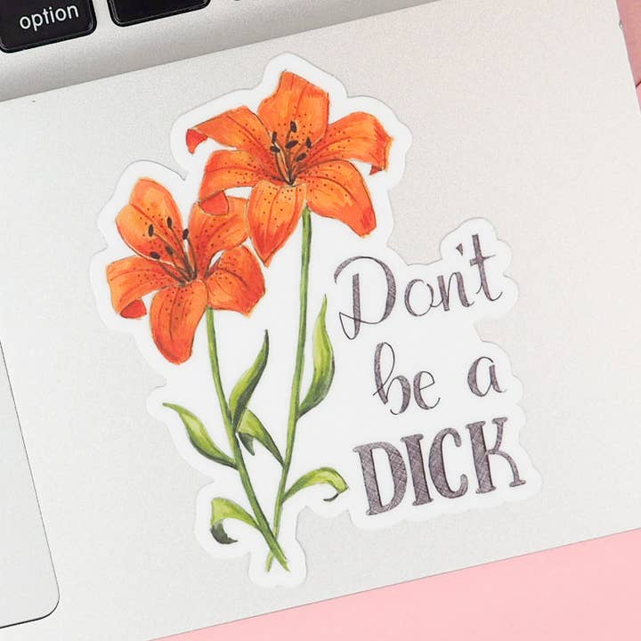 Naughty Florals - Wholesale Sticker - Don't Be a Dick Sticker0