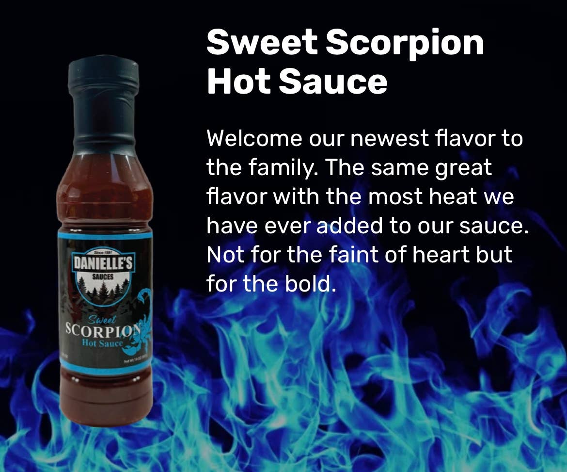 Danielle's Sauces - Wholesale Hot Sauce - Danielle's Sauces Sweet Scorpion Hot Sauce1