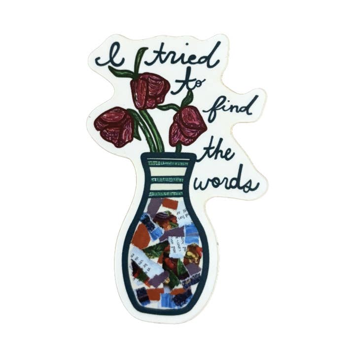 I tried to find the words bouquet vinyl sticker for wholesale by Reminders To My Future Self