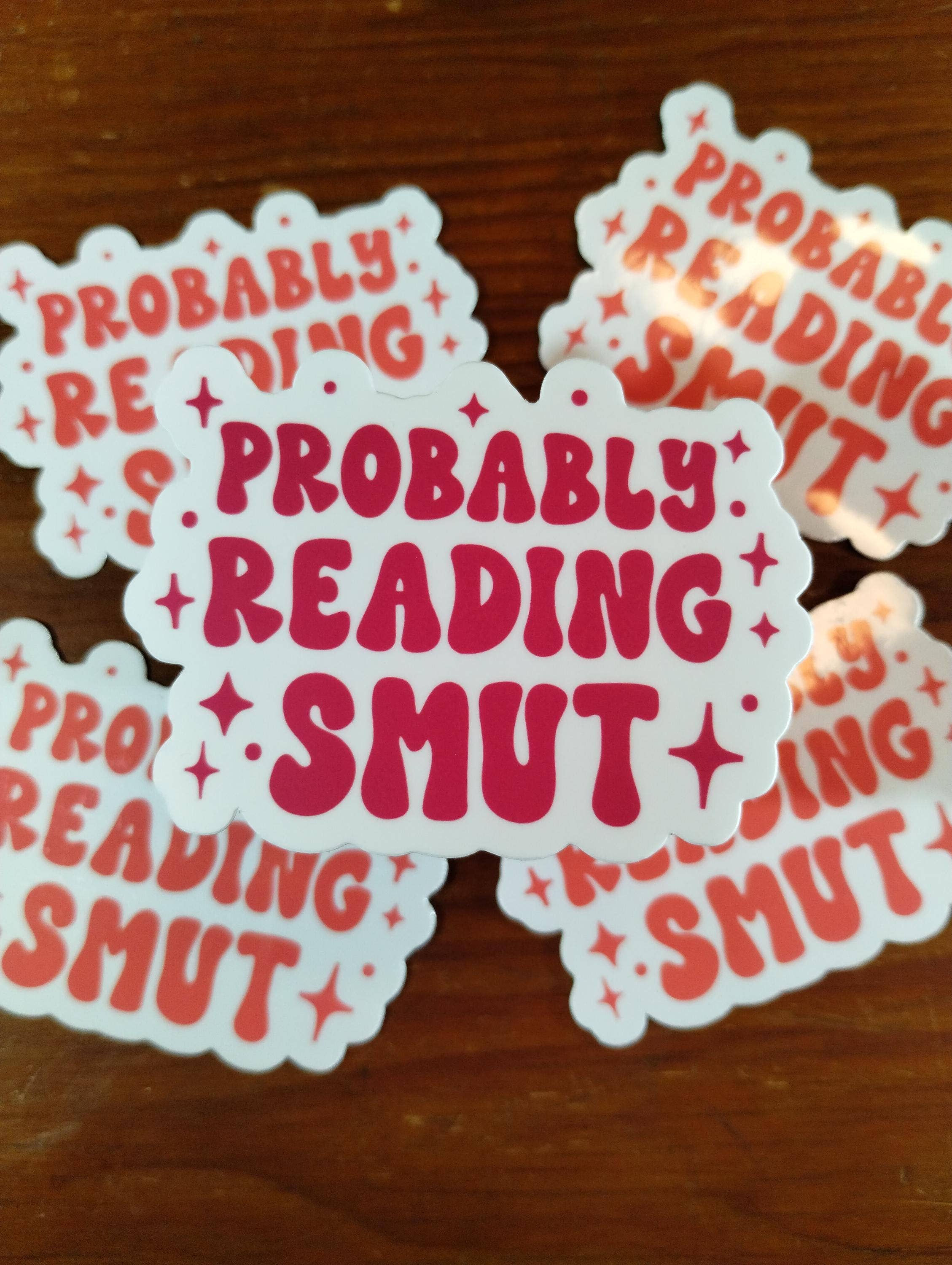The Crafty Bookworm3 - Wholesale Sticker - Probable Reading Smut Romantasy Readers Smut Sticker0