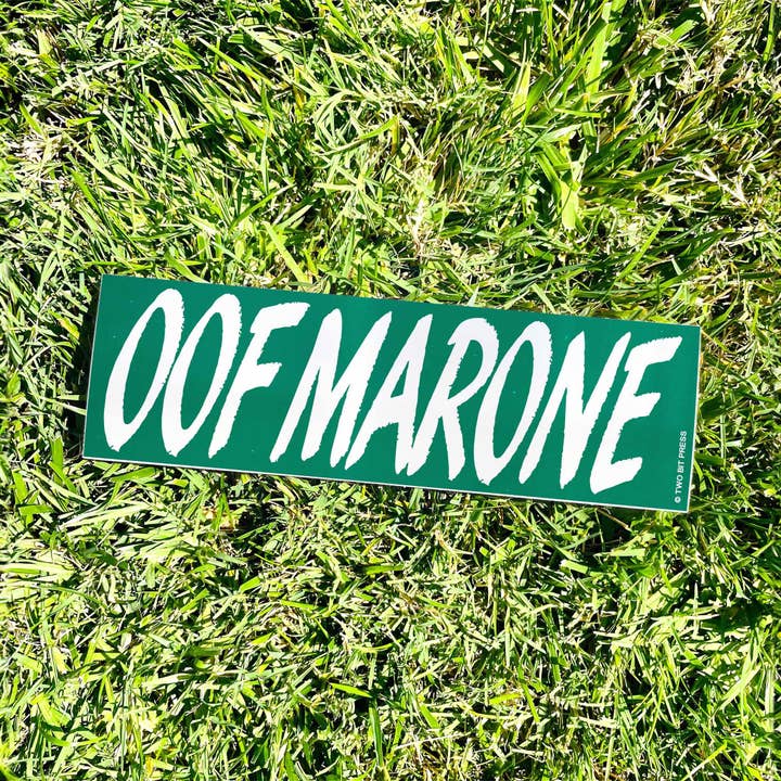 Two Bit Press - Wholesale Sticker - Oof Marone Bumper Sticker - Funny - Sopranos Vintage Style