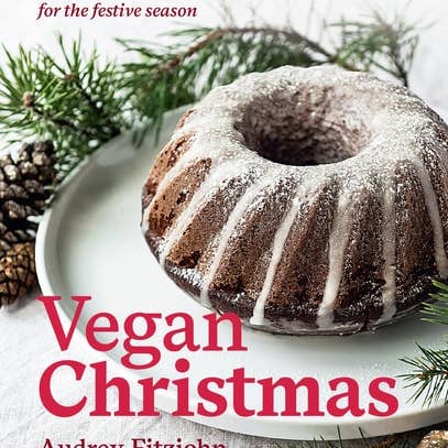 Boon Books - Wholesale Cookbooks & Food - Vegan Christmas: Plant-Based Recipes For the Festive Season by Audrey Fitzjohn