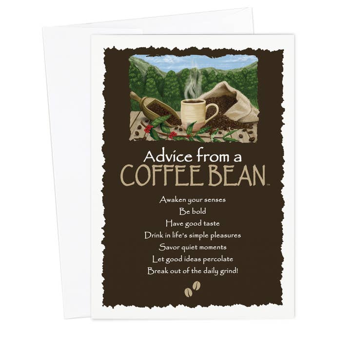 Advice from a Coffee Bean Greeting Card - Blank for wholesale by Advice for Life by Your True Nature
