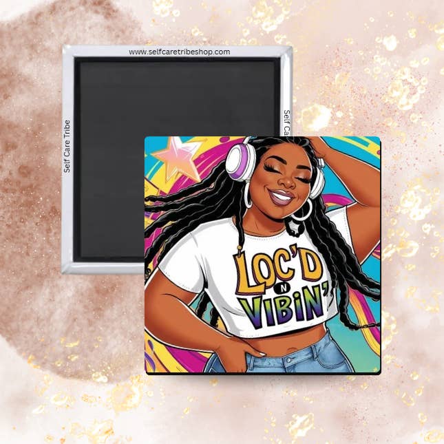 Loc'd n Vibin Magnet for wholesale by Self Care Tribe