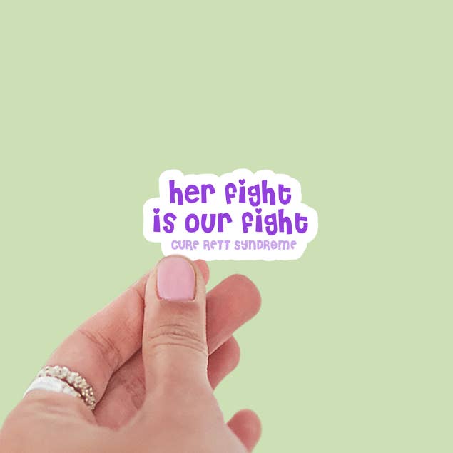 Sa lutte est notre lutte — Autocollant en vinyle de sensibilisation au syndrome de Rett pour la vente par Limes & Lilly