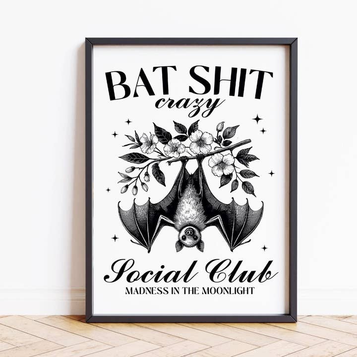 Bat Shit Crazy Social Club Wall Print Motivational Poster Art Inspirational for wholesale by House of Binky