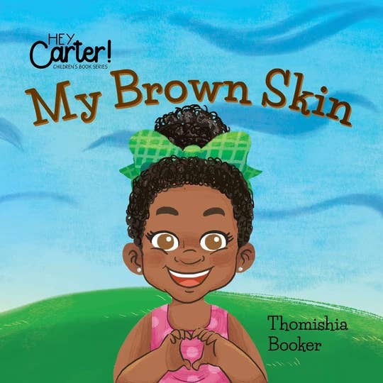 My Brown Skin (Copertura/Versione Bambina) per la vendita all'ingrosso da parte di Hey Carter! Books
