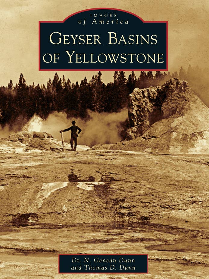 Geyser Basins of Yellowstone (WY) for wholesale by Arcadia Publishing