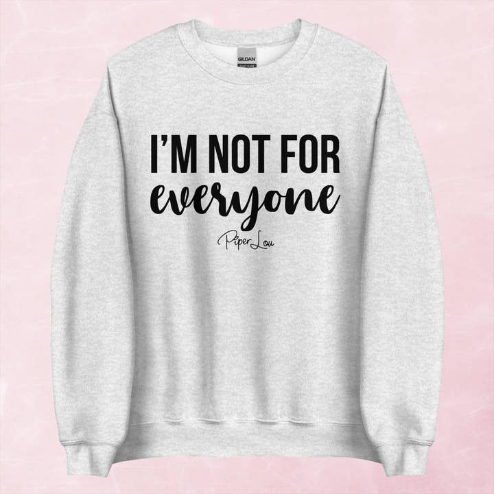 Piper Lou Collection - Wholesale Graphic Sweatshirt - Women's - I'm Not For Everyone Graphic Crewneck Sweatshirt3