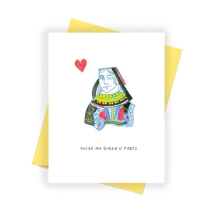 You're My Queen O' Farts Card for wholesale by Brittney Banks : Illustration + Paper Goods