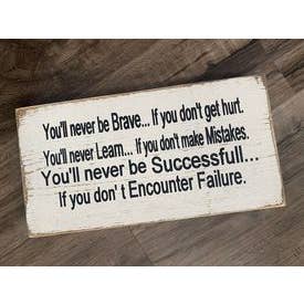 YOU'LL NEVER BE BRAVE for wholesale by Dudley's Cottage & Gifts