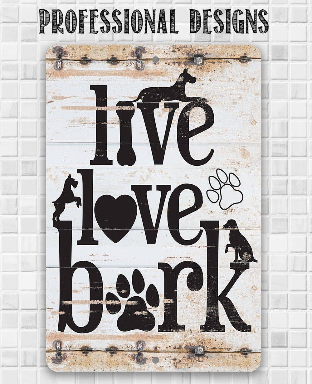 Lone Star Art Metal Signs - Wholesale Sign - Live Love Bark - Metal Sign8