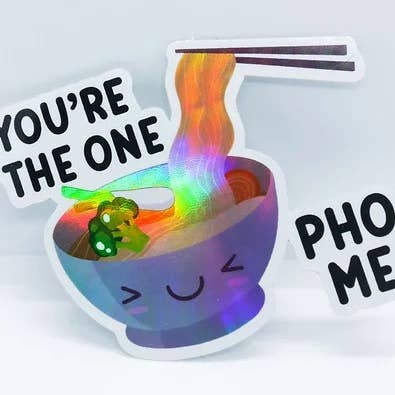 You're the One Pho Me Sticker for wholesale by Studio Moonflower