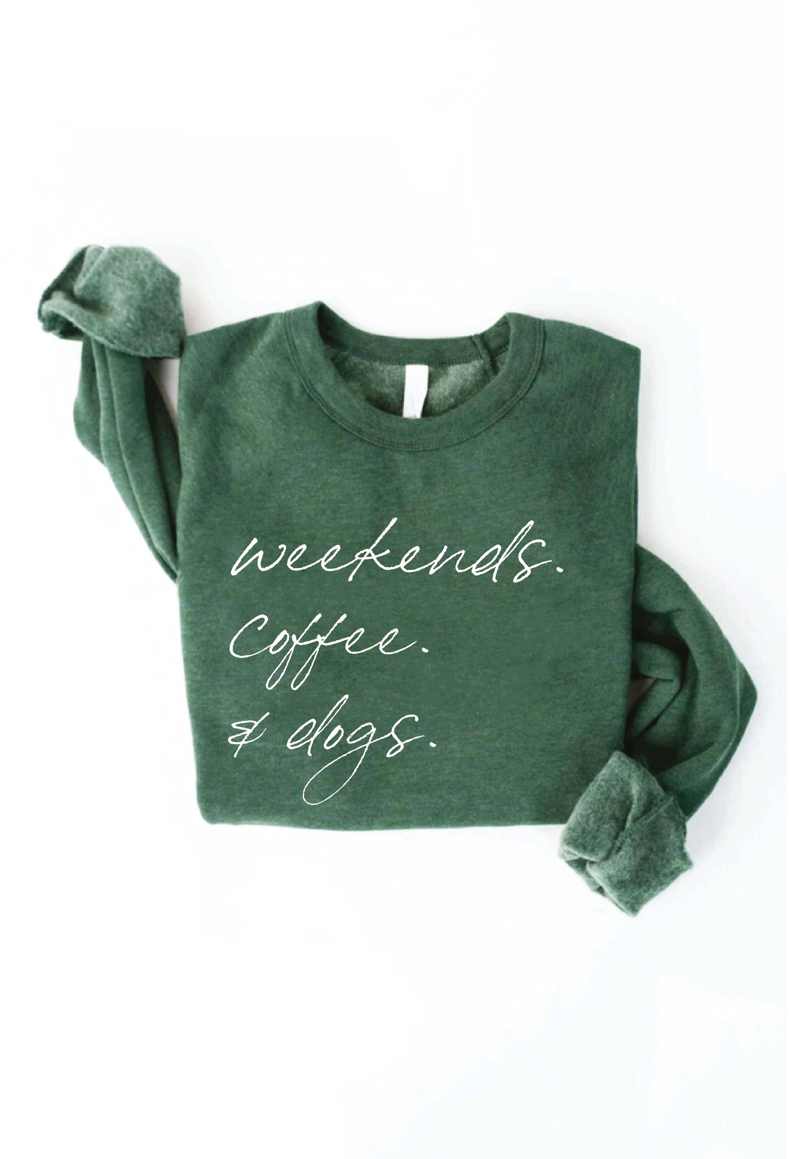 OAT COLLECTIVE - Venta al por mayor Sudadera estampada - Mujer - Sudadera estampada WEEKENDS COFFEE AND DOGS1