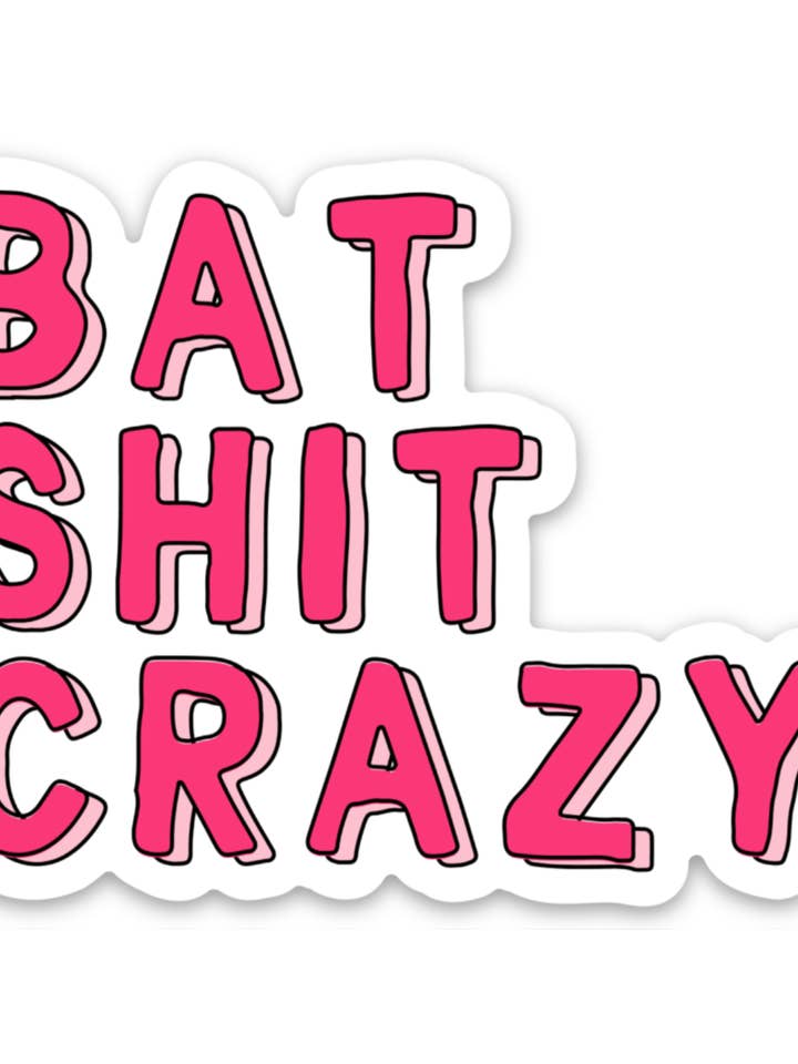 Bat Shit Crazy, divertente adesivo in vinile per laptop, regalo per la vendita all'ingrosso da parte di Five Dot Post