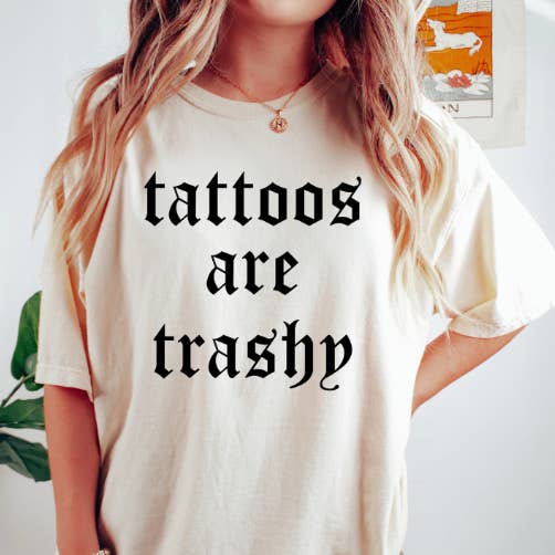 Tattoos Are Trashy Shirt for wholesale by Eleven Fashion