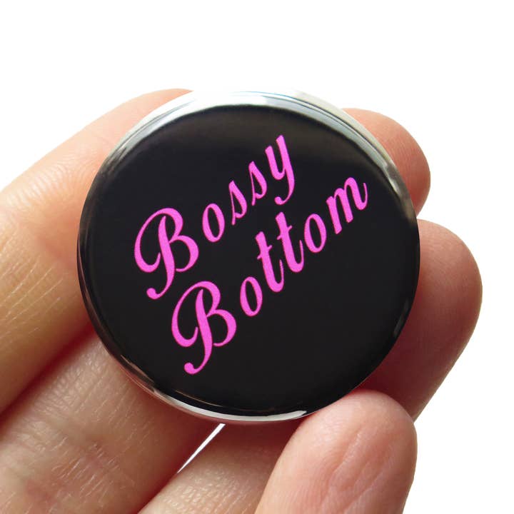 BOSSY BOTTOM Pinback Button l Sexy Kinky Valentine's Gift for wholesale by Word For Word Factory
