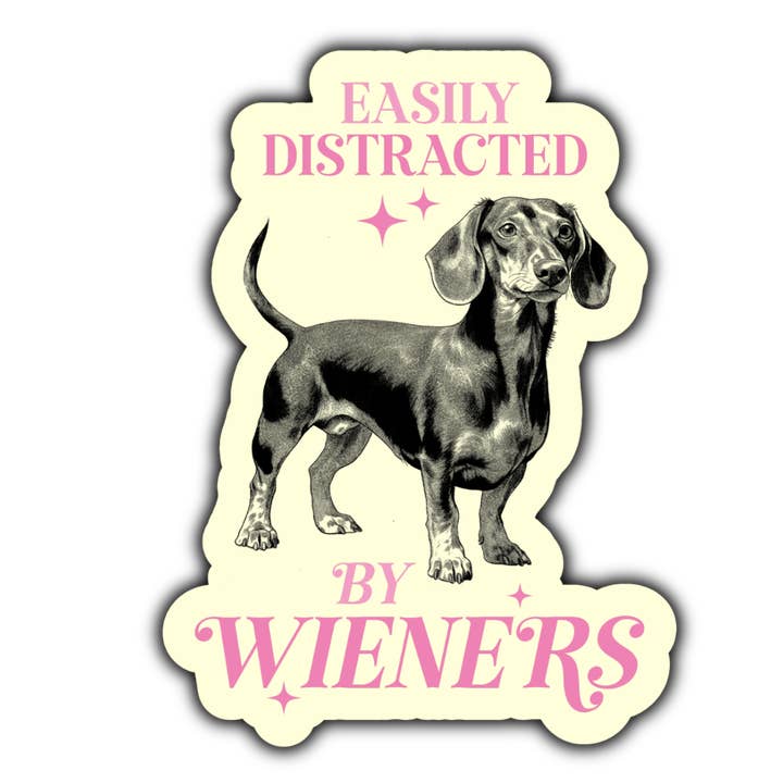 Easily distracted by wieners sticker for wholesale by Stick to it creations