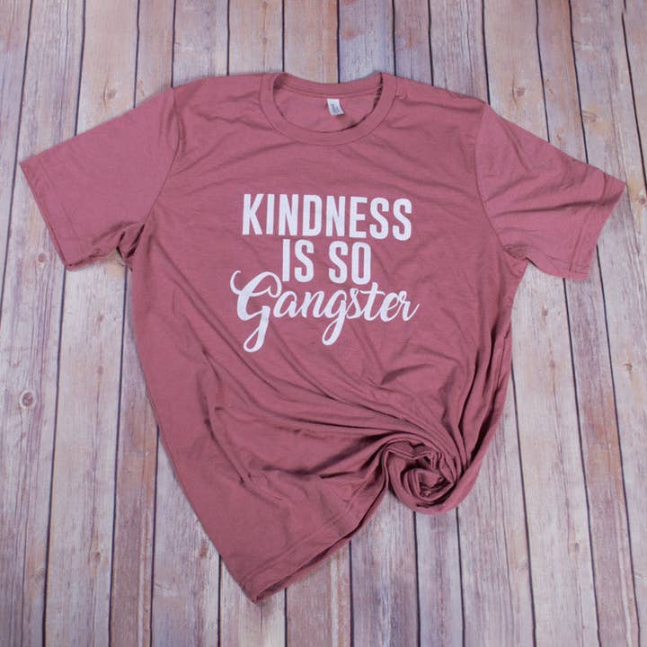 T-shirt Kindness is Gangster — Mauve pour la vente par Sweet Caroline Boutique